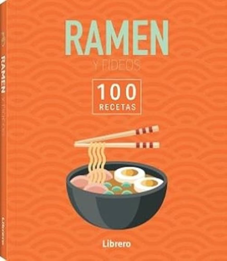 100 recetas ramen & fideos