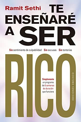 Te enseñaré a ser rico* | Ramit  Sethi