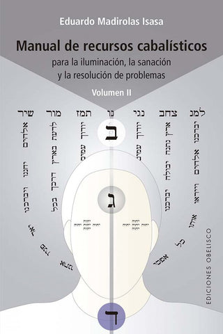 MANUAL DE RECURSOS CABALISTICOS VOL II.. | Eduardo Madorolas Isasa