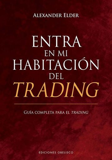 ENTRA EN MI AHABITACION DEL TRADING | DR. ALEXANDER ELDER