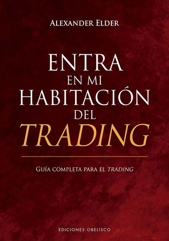 ENTRA EN MI AHABITACION DEL TRADING | DR. ALEXANDER ELDER