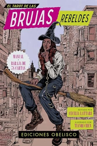 TAROT DE LAS BRUJAS REBELDES.. | CECILIA LATTARI