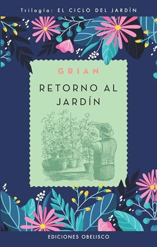 RETORNO AL JARDIN | Grian