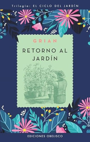 RETORNO AL JARDIN | Grian