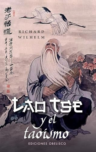 LAO TSE Y EL TAOISMO | Richard. Wilhelm