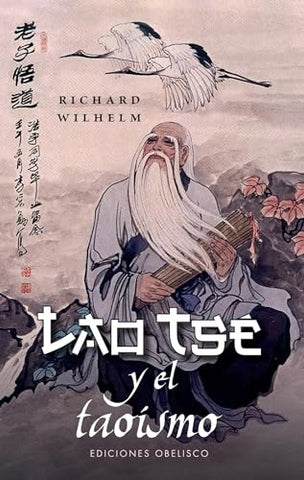 LAO TSE Y EL TAOISMO | Richard. Wilhelm