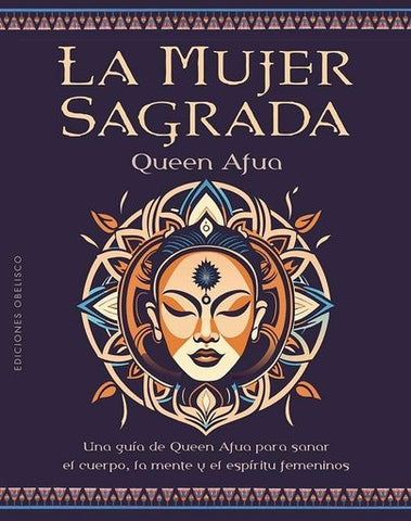 LA MUJER SAGRADA.. | QUEEN  AFUA