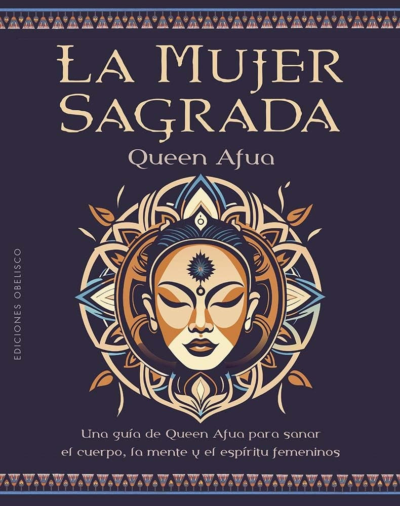 LA MUJER SAGRADA.. | QUEEN  AFUA
