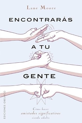 ENCONTRARAS A TU GENTE.. | Lane Moore