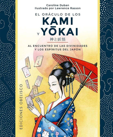 ORÁCULO DE LOS KAMI Y YOKAI + CARTAS.. | CAROLINE DUBAN
