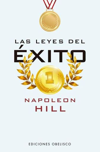 LAS LEYES DEL ÉXITO.. | napoleon  hill