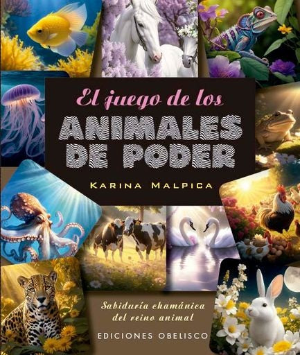 EL JUEGO DE LOS ANIMALES DE PODER.. | Karina  Malpica