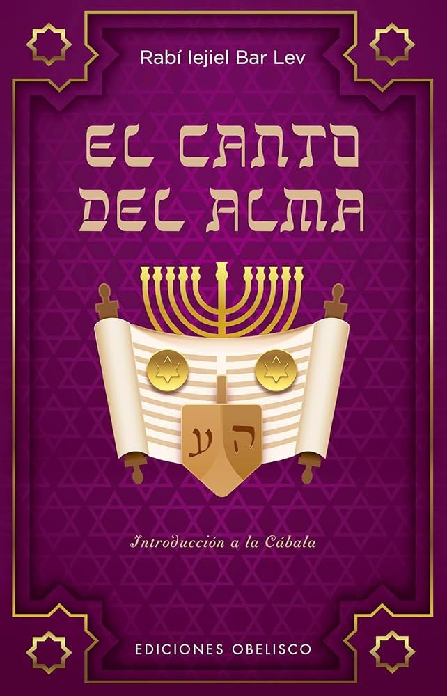 EL CANTO DEL ALMA.. |  RABÍ IEJIEL BAR LEV