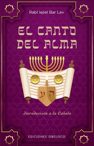 EL CANTO DEL ALMA.. |  RABÍ IEJIEL BAR LEV
