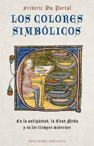 LOS COLORES SIMBÓLICOS.. | FREDERIC  DU PORTAL