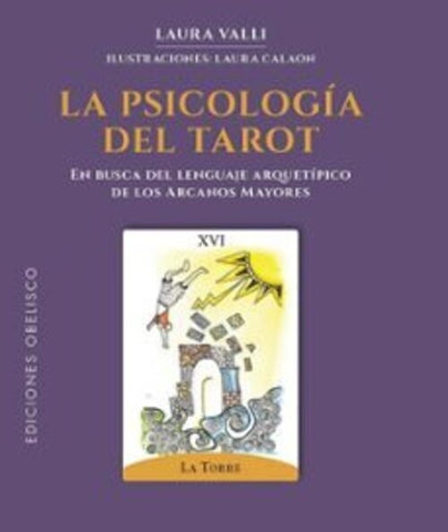 LA PSICOLOGÍA DEL TAROT.. | LAURA VALLI