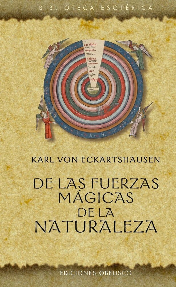 DE LAS FUERZAS MÁGICAS DE LA NATURALEZA.. | Karl von Eckartshausen
