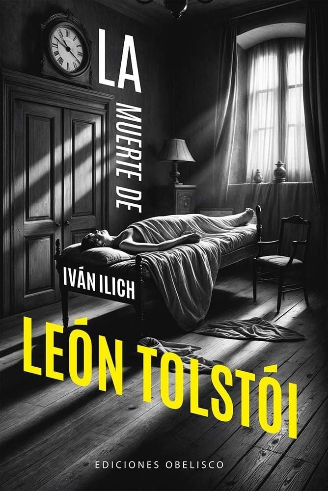 LA MUERTE DE IVAN ILICH.. | León Tolstoi
