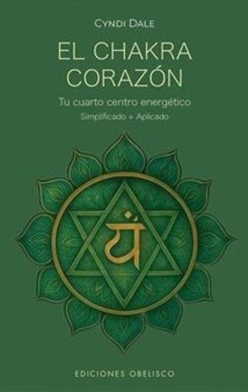 EL CHAKRA CORAZON | Cyndi Dale