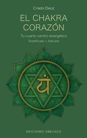 EL CHAKRA CORAZON | Cyndi Dale