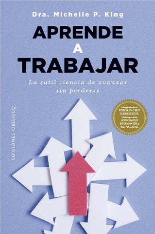APRENDE A TRABAJAR | MICHELLE P.  KING