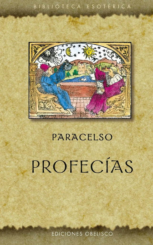 PROFECÍAS.. | Paracelso