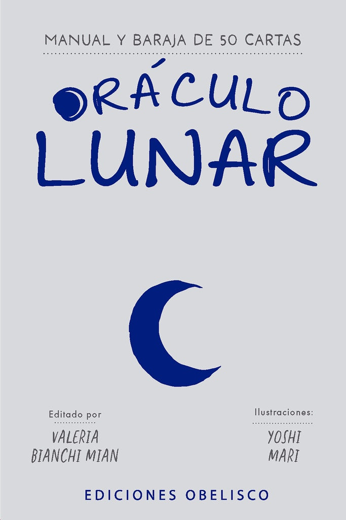 ORÁCULO LUNAR.. | VALERIA  BIANCHI