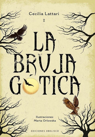 LA BRUJA GÓTICA. | CECILIA LATTARI