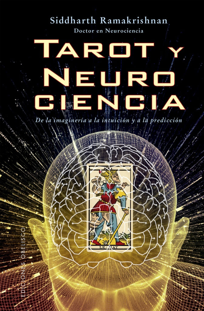 TAROT Y NEUROCIENCIA.. | SIDDHARTH  RAMAKRISHNAN