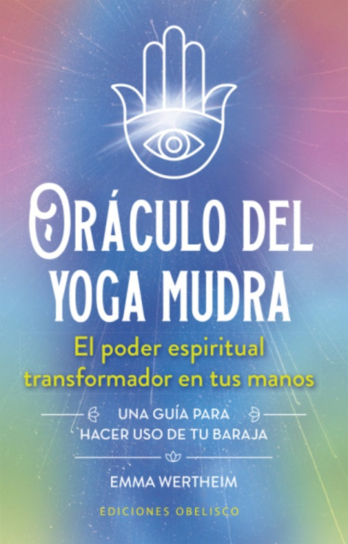 ORÁCULO DEL YOGA MUDRA + CARTAS | EMMA  WERTHEIM