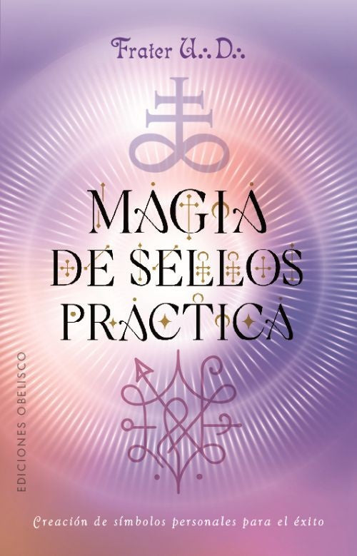 MAGIA DE LOS SELLOS PRÁCTICA | FRATER U.D.