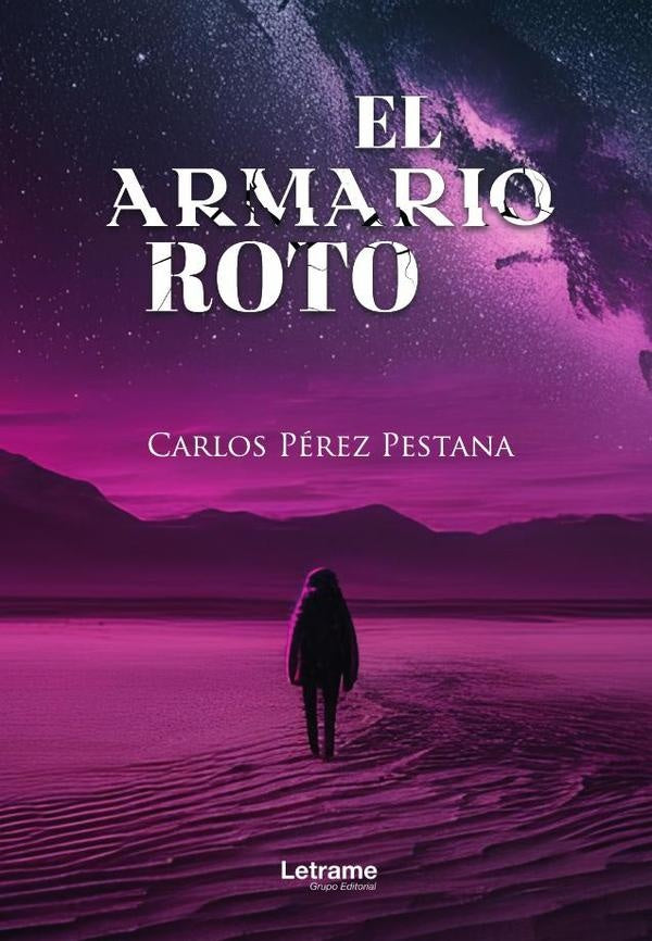 El armario roto | Carlos Pérez Pestana