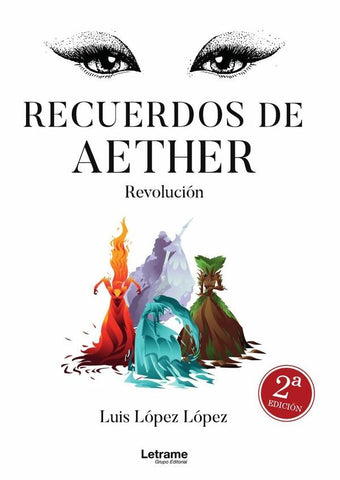 Recuerdos de Aether. Segunda edición | Luis  López López