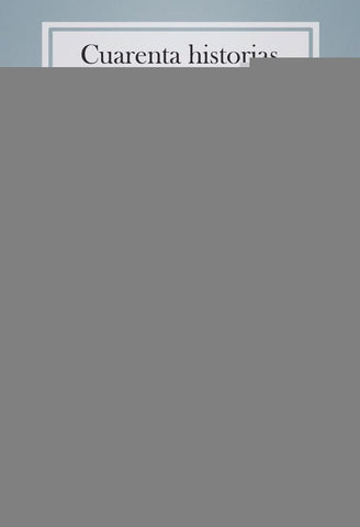 Cuarenta historias breves de un médico de pueblo | Francisco Javier Contreras Fernández