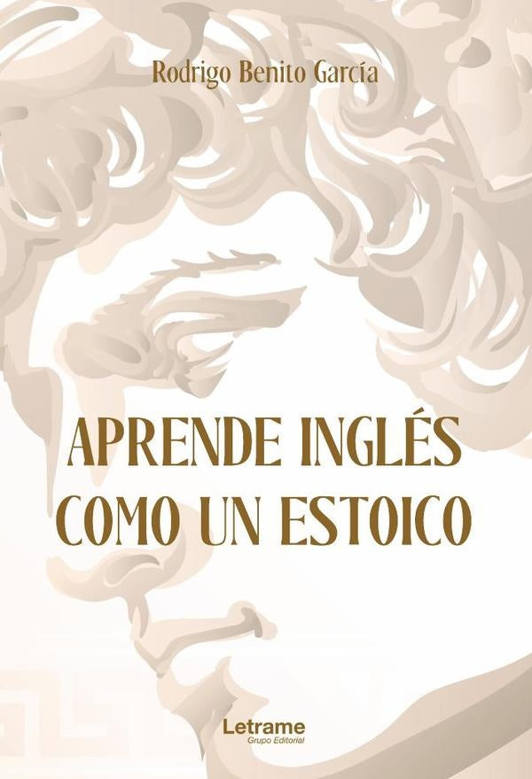 Aprende inglés como un estoico | Rodrigo Benito García