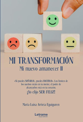 Mi transformación. Mi nuevo amanecer II. | María Luisa Arrieta Eguiguren