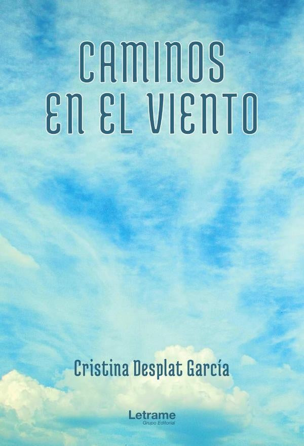 Caminos en el viento | Cristina Desplat García