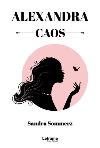 Alexandra. Caos | Sandra  Sommerz