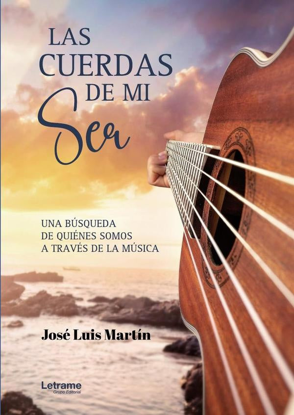 Las cuerdas de mi ser | José Luis Martín