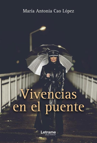 Vivencias en el puente | María Antonia Cao López