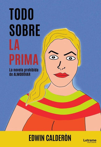 Todo sobre la prima | Edwin Calderón