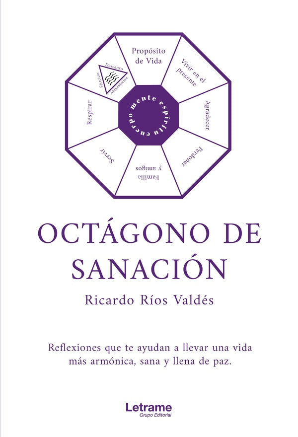 Octágono de sanación | Ricardo Antonio Ríos Valdés