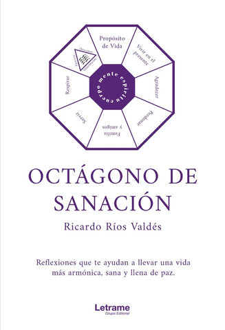Octágono de sanación | Ricardo Antonio Ríos Valdés