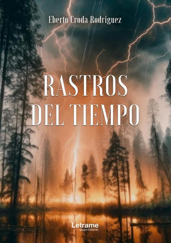 Rastros del tiempo | Eberto Croda Rodríguez
