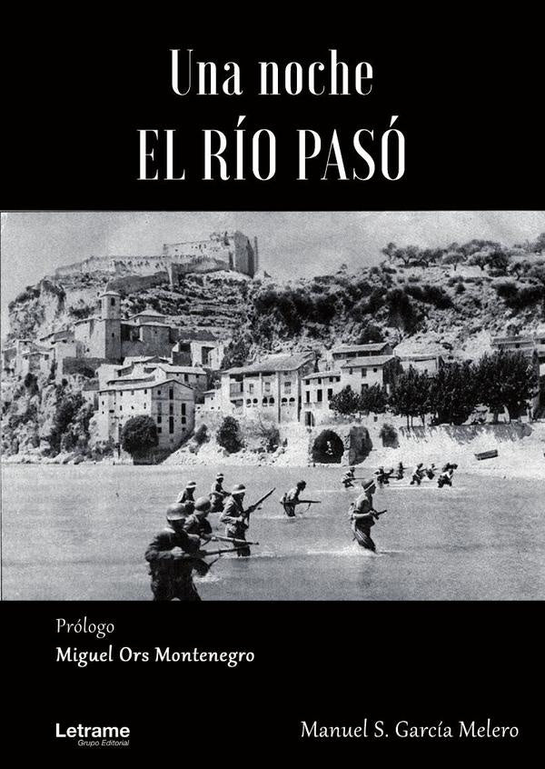 Una noche el río pasó | Manuel S. García Melero