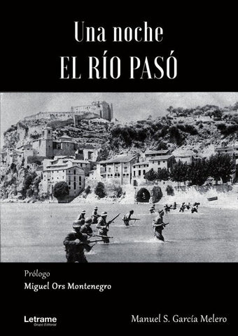 Una noche el río pasó | Manuel S. García Melero