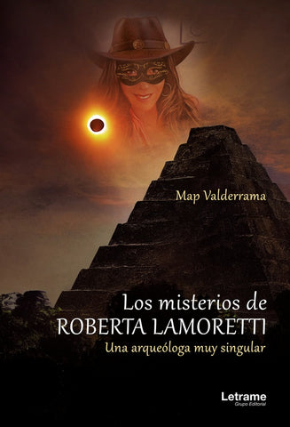 Los misterios de Roberta Lamoretti. Una arqueóloga muy singular | Map Valderrama