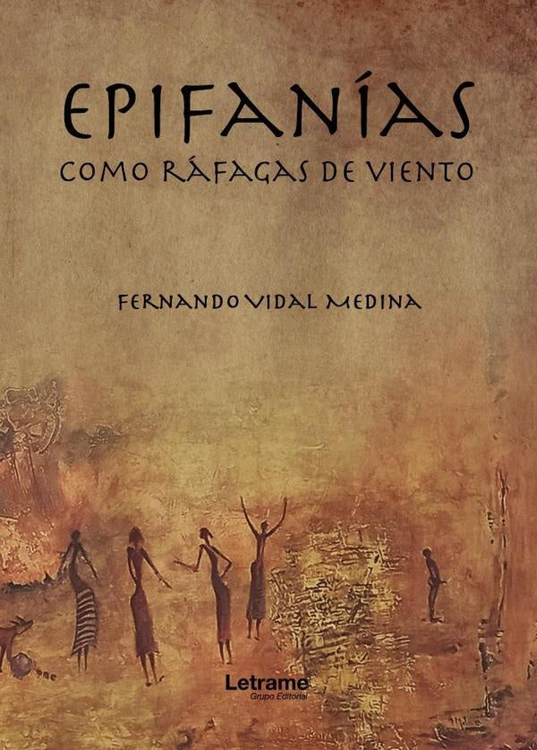 Epifanías como ráfagas de viento | Fernando Vidal Medina