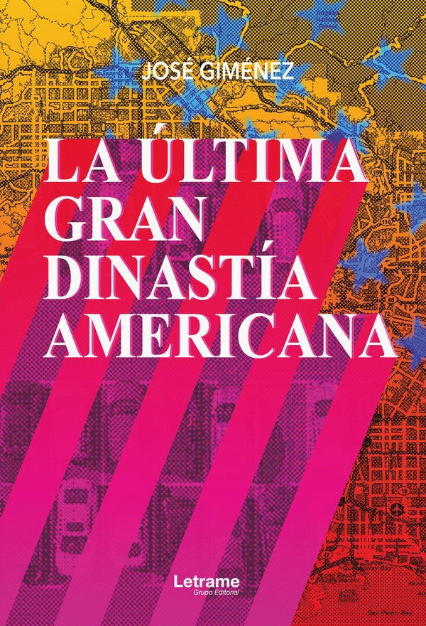 La última gran dinastía americana | José  Giménez