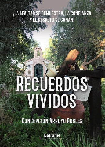 Recuerdos vividos |  Concepción Arroyo Robles